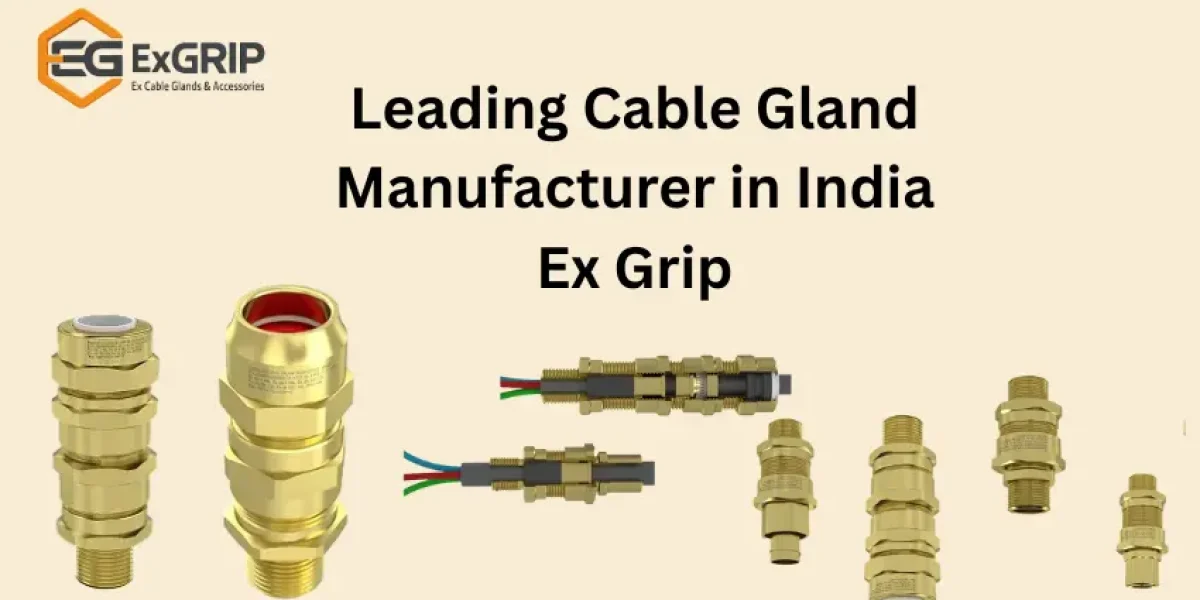 Leading Cable Gland Manufacturer in India : Ex Grip
